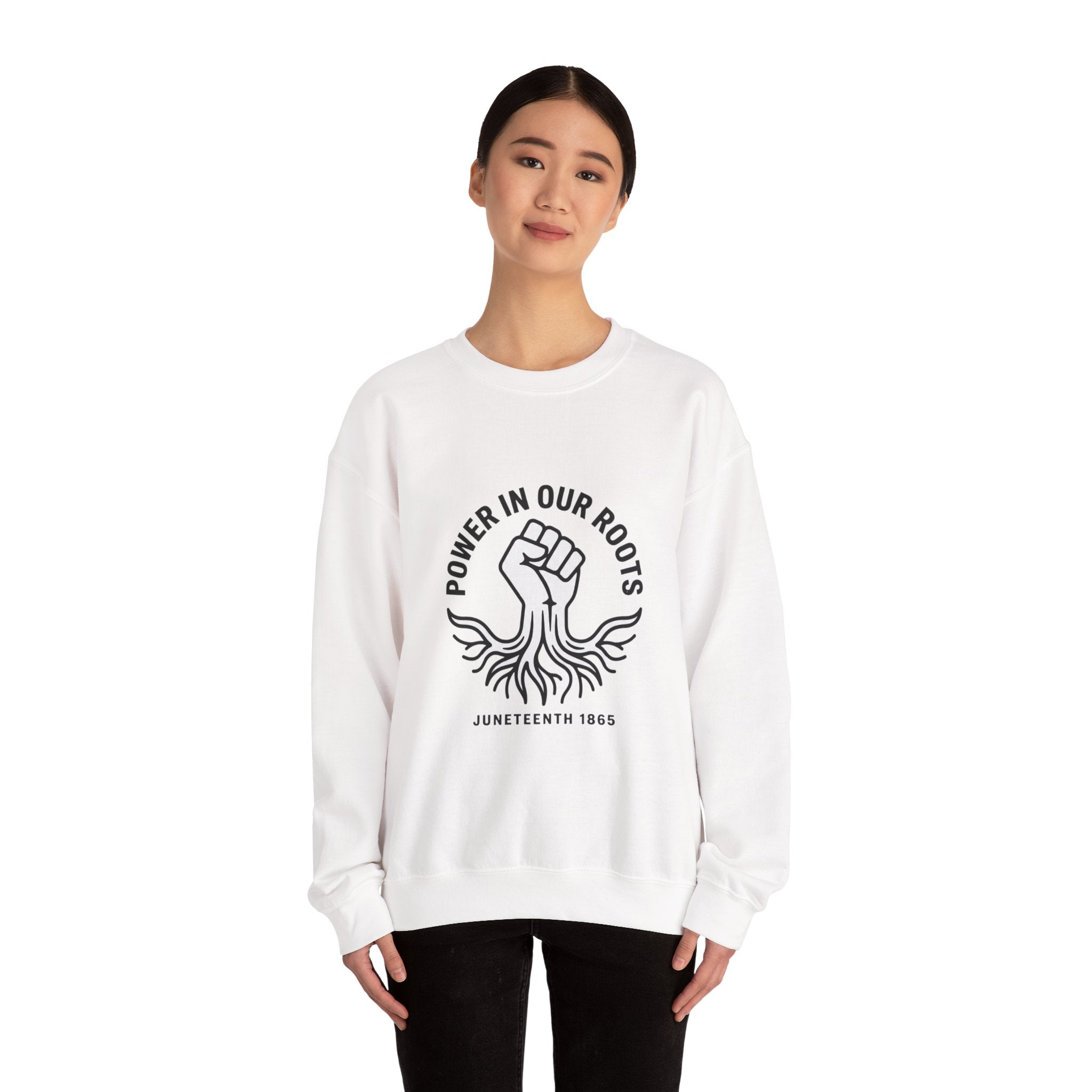 Power in Our Roots Sweatshirt | Juneteenth 1865, Black Pride