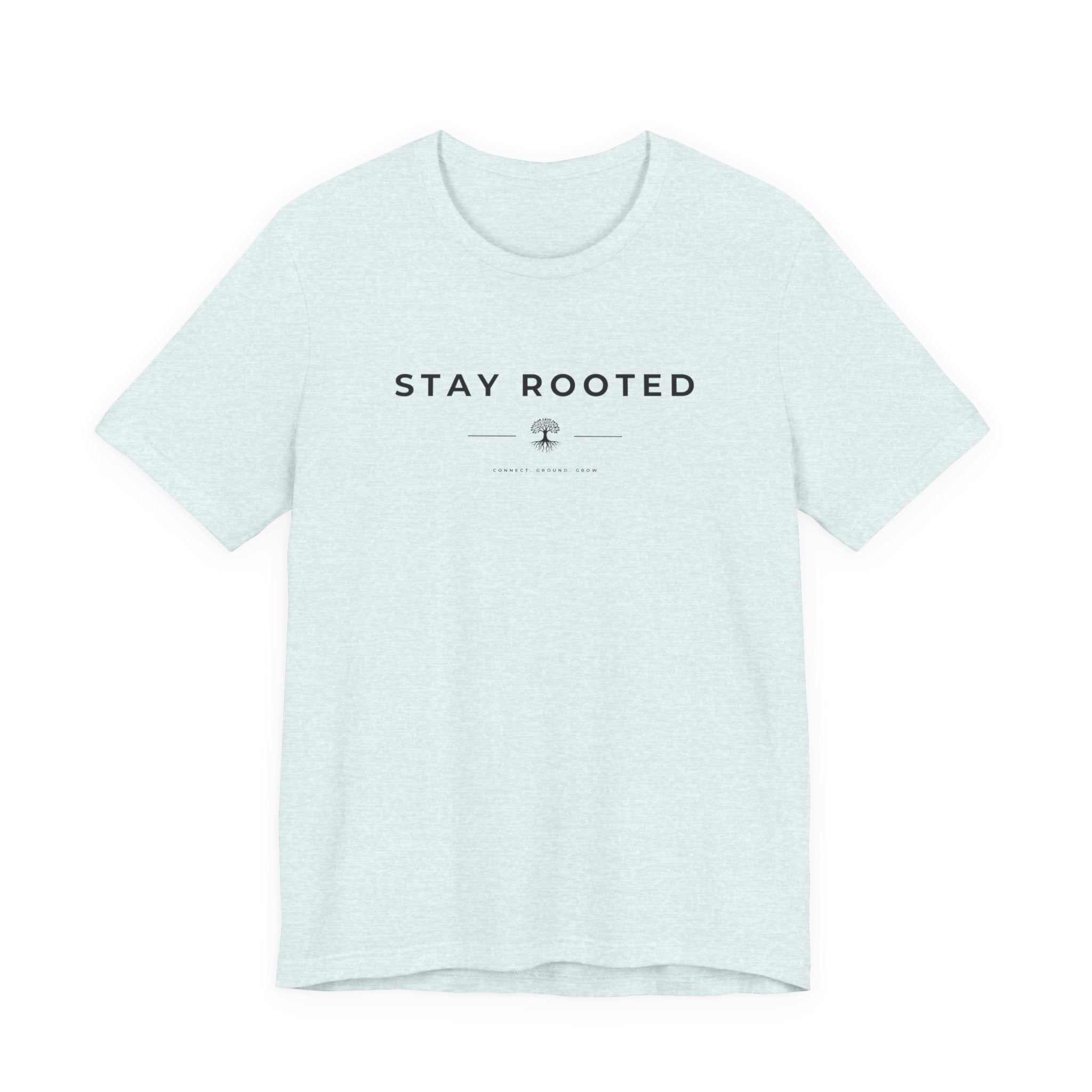Stay Rooted Unisex Tee